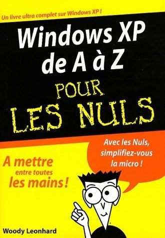 Livrenpoche : Windows XP de A à Z pour les nuls - Woody Leonhard - Livre