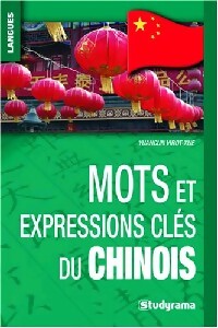 200 Mots clés du chinois - Collectif - Livre