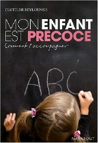 Livrenpoche : Mon enfant est précoce - Clothilde Beylouneh - Livre