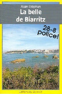 Livrenpoche : La belle de Biarritz - Alain Stéphan - Livre