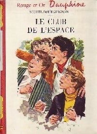 Livrenpoche : Le club de l'espace - Michel Bourguignon - Livre