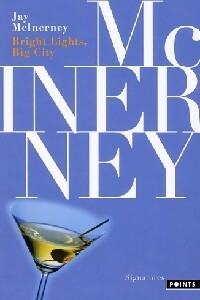 Livrenpoche : Bright Lights, Big City - Jay McInerney - Livre