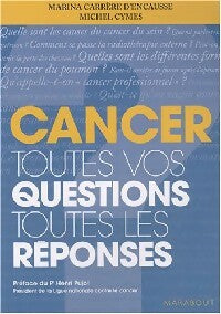 Cancer. Toutes vos questions toutes les réponses - Marina Carrère d'Encausse -  Poche pratique - Livre