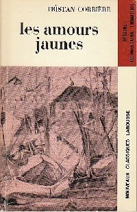 Les amours jaunes - Tristan Corbière - Livre