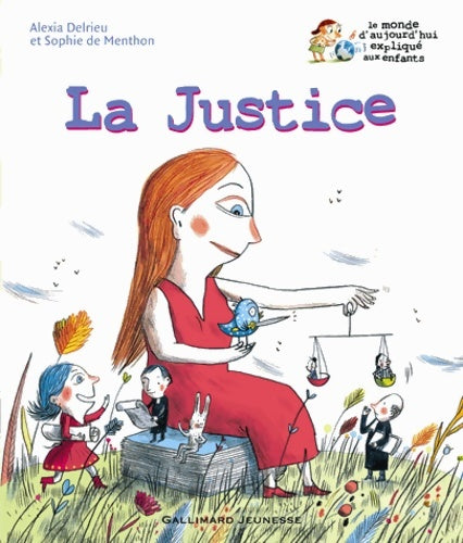 Livrenpoche : La justice - Alexia Delrieu, Sophie De Menton - Livre