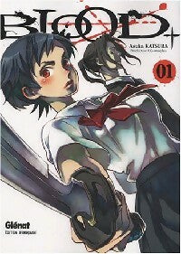 Blood + Tome I - Asuka Katsura - Livre
