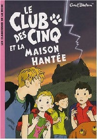 Livrenpoche : Le club des cinq et la maison hantée - Enid Blyton - Livre