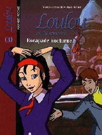 Livrenpoche : Loulou de Montmartre Tome III : Escapade nocturne - Jean Helpert, Françoise Boublil - Livre