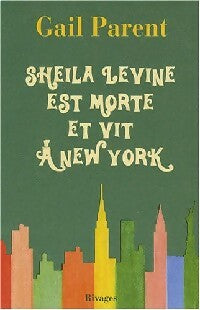 Livrenpoche : Sheila Levine est morte et vit à New York - Gail Parent - Livre