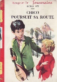 Livrenpoche : Chico poursuit sa route - Estrid Ott - Livre