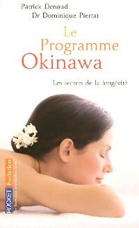 Livrenpoche : Le programme Okinawa - Patrick Denaud - Livre