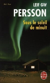 Livrenpoche : Sous le soleil de minuit - Leif G.W Persson - Livre