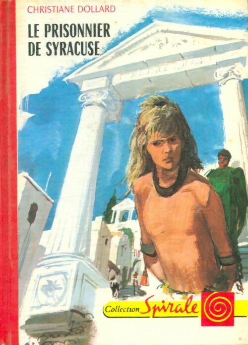 Livrenpoche : Le prisonnier de Syracuse - Christian Dollard - Livre
