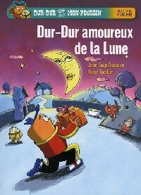 Dur-Dur amoureux de la lune - Jean-Loup Craipeau -  Hatier poche - Livre