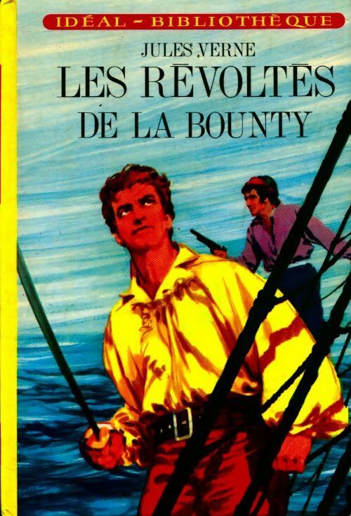 Livrenpoche : Les Révoltés de la « Bounty » - Jules Verne - Livre