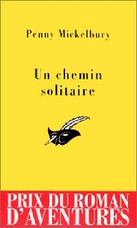 Livrenpoche : Un chemin solitaire - Penny Mickelbury - Livre