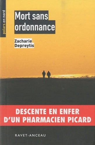 Livrenpoche : Mort sans ordonnance - Zacharie Depreytis - Livre