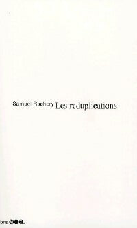 Livrenpoche : Les reduplications - Samuel Rochery - Livre
