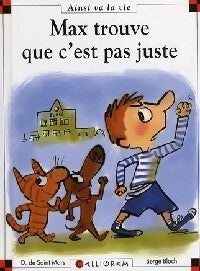 Livrenpoche : Max trouve que c'est pas juste - Dominique De Saint Mars - Livre