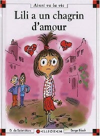 Livrenpoche : Lili a un chagrin d'amour - Dominique De Saint Mars - Livre