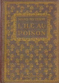 L'ile au poison - Jacques Des Gachons - Livre
