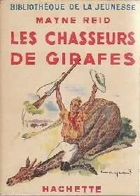 Livrenpoche : Les chasseurs de girafes - Thomas Mayne Reid - Livre