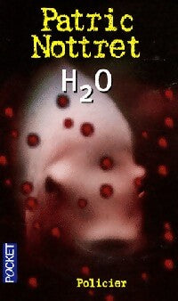 Livrenpoche : H2O - Patric Nottret - Livre