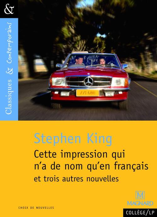 Cette impression qui n'a de nom qu'en français - Stephen King - Livre