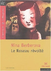 Le roseau révolté - Nina Berberova -  Classiques & contemporains - Livre