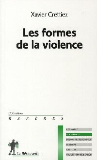 Livrenpoche : Sociologie de la violence - Xavier Crettiez - Livre