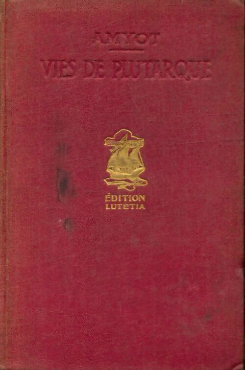 Livrenpoche : Les vies des hommes illustres de Plutarque Tome II - Amyot - Livre