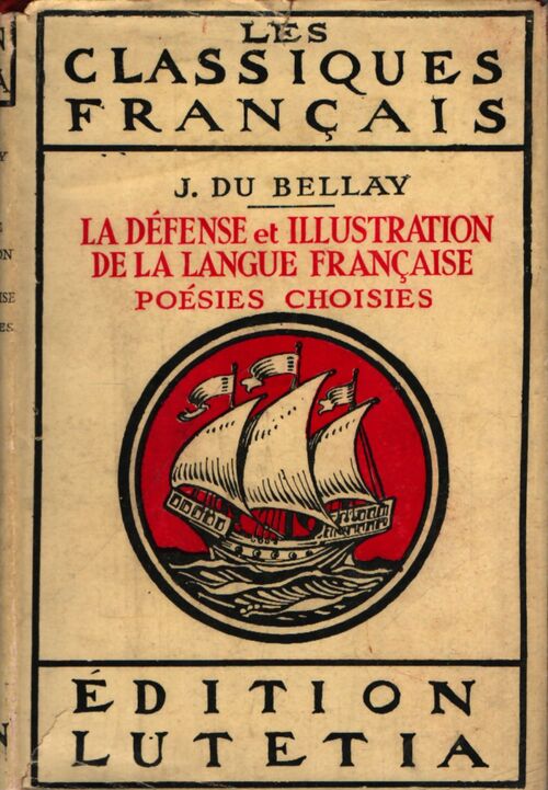La défense et illustration de la langue française / Poésies choisies - Joachim Du Bellay - Livre