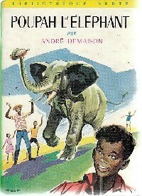 Livrenpoche : Poupah l'éléphant - André Demaison - Livre