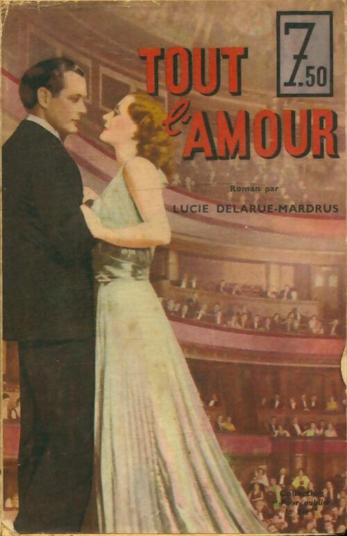 Livrenpoche : Tout l'amour - Lucie Delarue-Mardrus - Livre