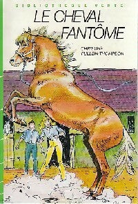 Livrenpoche : Le cheval fantôme - Christine Pullein-Thompson - Livre
