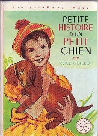 Livrenpoche : Petite histoire d'un petit chien - Guillot - Livre