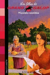 Missions secrètes - Bonnie Bryant -  Les filles de Grand Galop - Livre