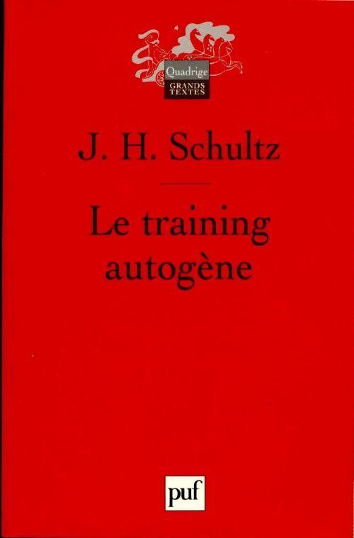 Le training autogène - Johannes Heinrich Schultz - Livre