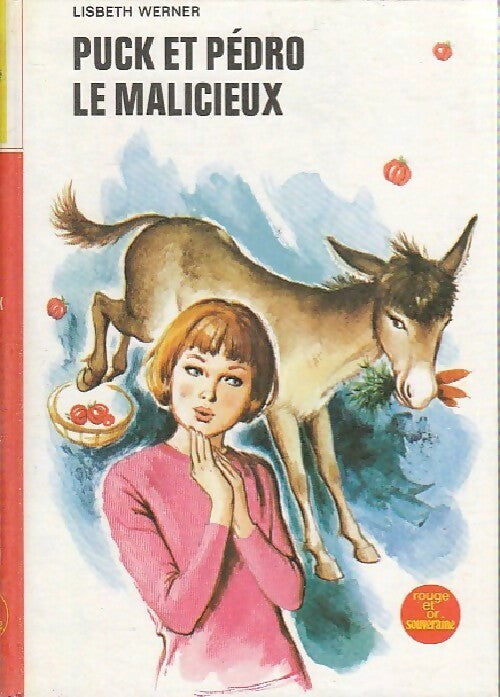 Livrenpoche : Puck et pedro le malicieux - Lisbeth Werner - Livre