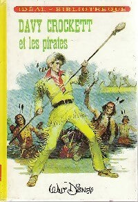 Livrenpoche : Davy Crockett et les pirates - Walt Disney - Livre