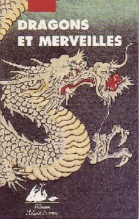 Livrenpoche : Dragons et merveilles - Collectif - Livre