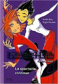 Livrenpoche : Groove High Tome XII  Le spectacle continue - Amélie Sarn - Livre
