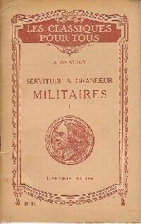 Livrenpoche : Servitude et grandeur militaires Tome I - Alfred De Vigny - Livre