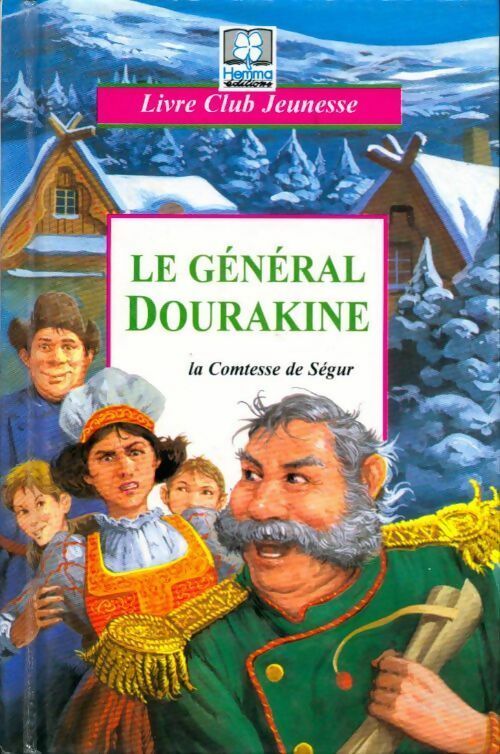 Livrenpoche : Le général Dourakine - Comtesse De Ségur - Livre