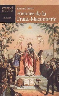 Livrenpoche : Histoire de la Franc-maçonnerie - Daniel Brun - Livre