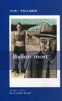 Livrenpoche : Ballon mort - Marc Vilard - Livre