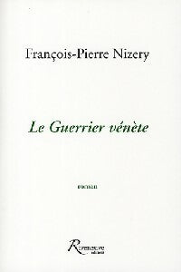 Livrenpoche : Le guerrier vénète - François-Pierre Nizery - Livre