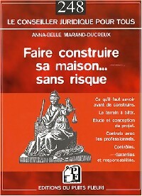Livrenpoche : Faire construire sa maison sans risque - Anna-Belle Marand-Ducreux - Livre