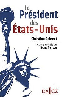Livrenpoche : Le président des Etats-Unis - Christine Ockrent, Bruno Perreau - Livre