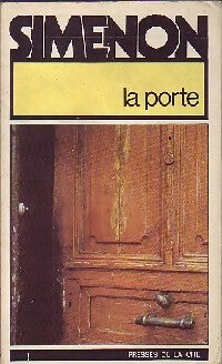 La porte - Georges Simenon -  Romans ;  Simenon - 2ème Série - Livre
